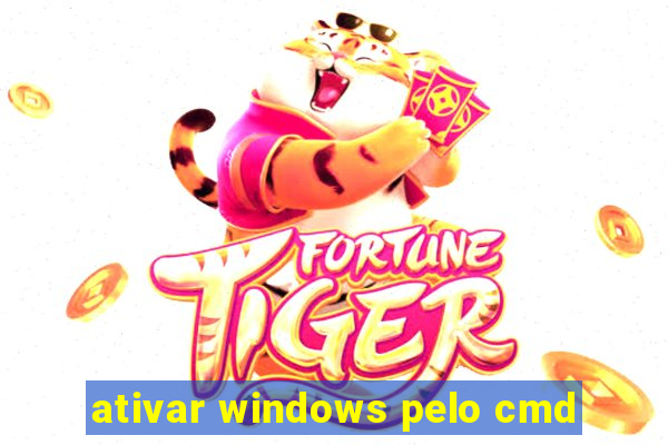 ativar windows pelo cmd